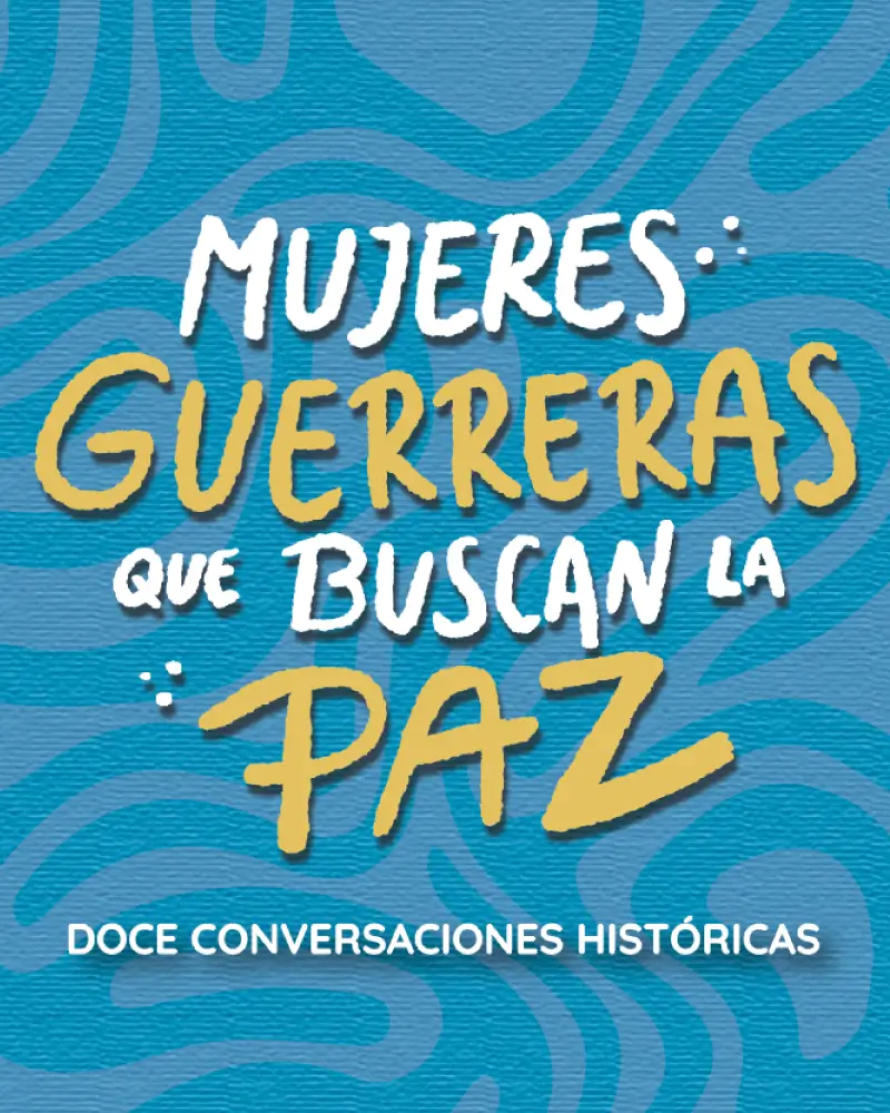 Libro UIP - Mujeres guerreras que buscan la paz